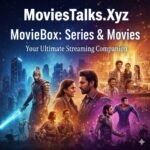 MovieBox: Series & TV Best APK 2025